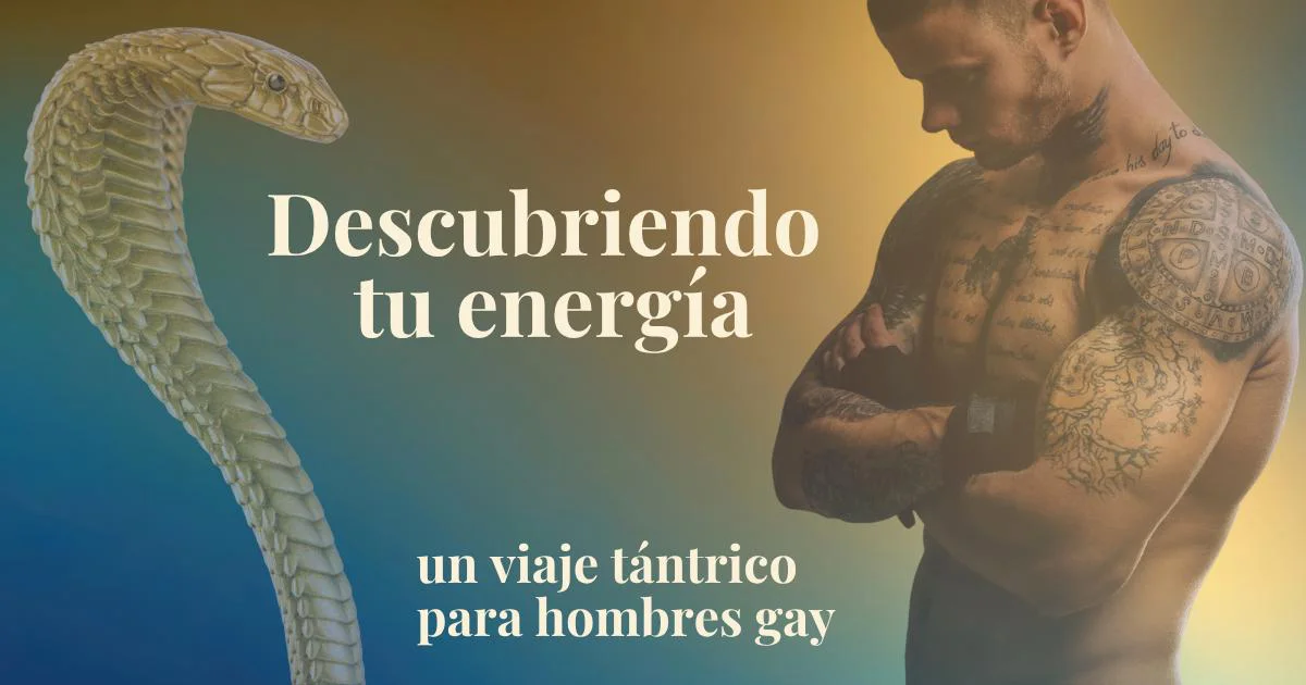 descubriendo-tu-energia-un-viaje-tantrico-para-hombres-gay